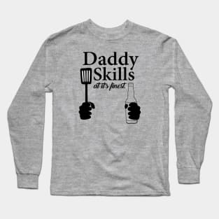 Daddy Skills Long Sleeve T-Shirt